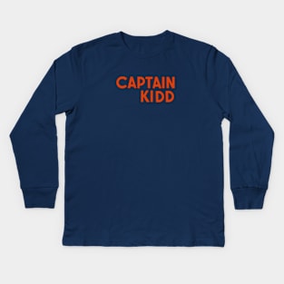 Captain Kidd Kids Long Sleeve T-Shirt